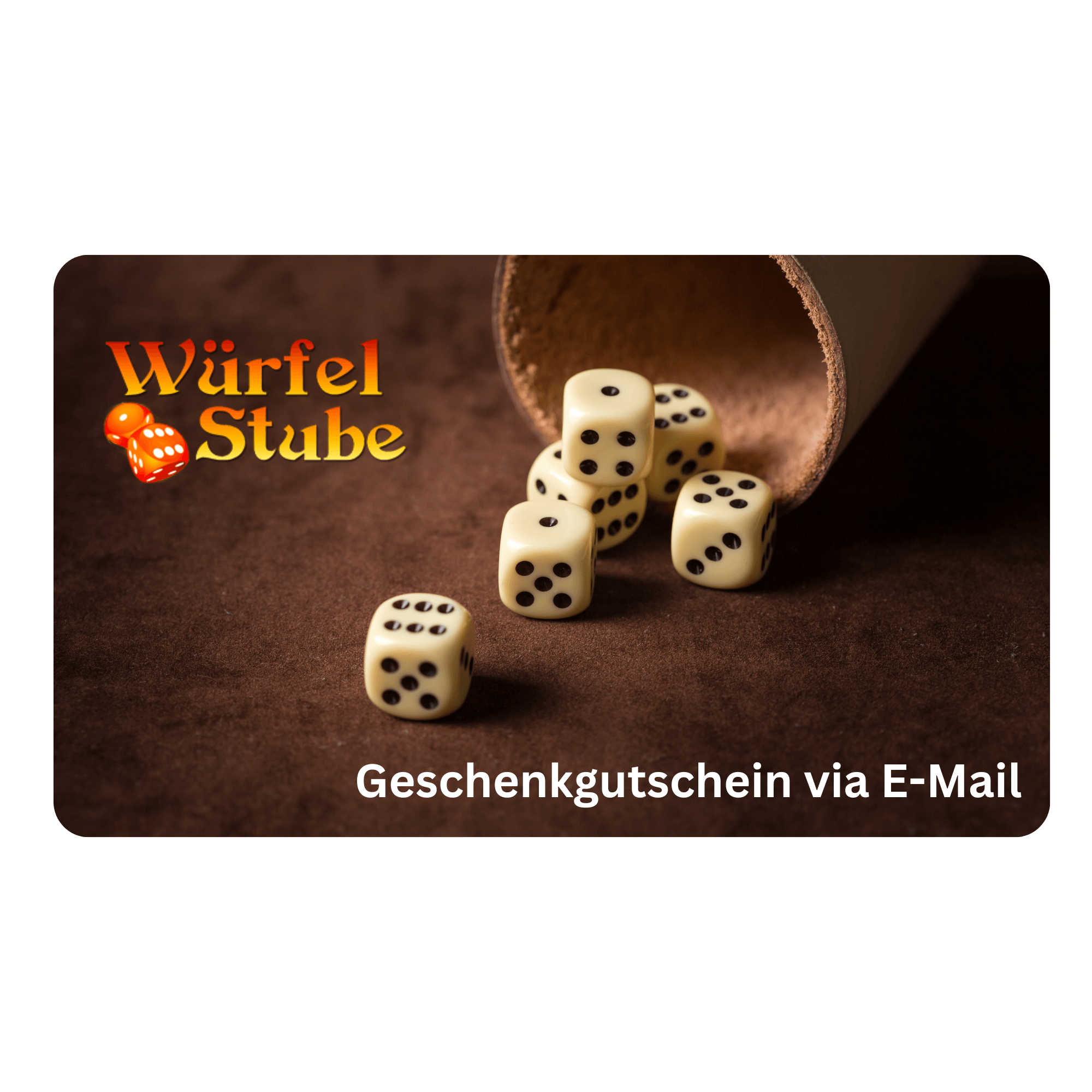 Würfel Stube Würfel Geschenkgutschein via E-Mail